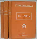 Le Tabac: Origine, Histoire, Classification, Chimie, Culture, Recolte, Genetique: 3 Volumes