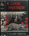Click here to buy Good Partner First Edition Signed Edition by Kathrene Pinkerton.