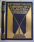Op Zoek Naar Dieren En Planten in Britsch Oost-Afrika. Een Oorspronkelijk Reisverhaal. 1ed, Signed
