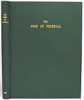 Click here to buy The Book Of Football: A Complete History & Record Of The Association & Rugby Games by Various.