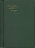 Lord Hotta: The Pioneer Diplomat Of Japan by Henry Satoh