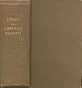 Historical Nuggets: Bibliotheca Americana or a Descriptive Account of My Collection of Rare Books Relating to America