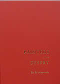 Click here to buy Painters Of The Desert: Glimpses At Those Who Captured For Themselves & For Their Fellowmen... by Ed Ainsworth.