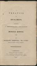 Treatise on Dynamics Containing A Considerable Collection of Mechanical Problems 1ST Edition