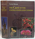 The Cacti Of The United States & Canada by Lyman Benson