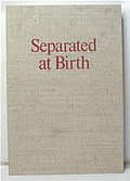 Separated at Birth, Signed Limited Edition