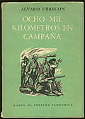 Ocho Mil Kilometros En Campana by Alvaro Obregon