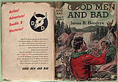 Good Men & Bad, First Edition by James B. Hendryx