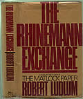The Rhinemann Exchange, Signed First Edition by Robert Ludlum