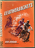 Click here to buy Leatherjackets, Signed First Edition by Ben Jordan.
