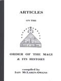 Articles On The Order Of The Magi & It's History by Iain McLaren-Owens