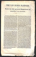 The Van Buren Platform, Or Facts For The Present Supporters Of Martin Van Buren, First Edition by Anonymous