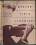 Click here to buy Modern Viola Technique, First Edition by Robert Dolejsi.