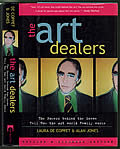 Click here to buy The Art Dealers: The Powers Behind The Scene Tell How The Art World Really Works, Second Edition by Laura de Coppet and Alan Jones.