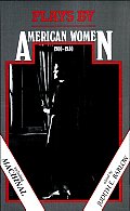 Plays by American Women, 1900-1930