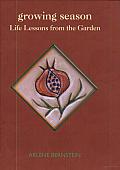 Growing Season: A Healing Journey into the Heart of Nature