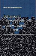 Behavioral Interventions with Brain-Injured Children