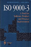 Iso 9000-3: A Tool for Software Product and Process Improvement