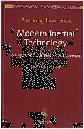 Modern Inertial Technology: Navigation, Guidance, and Control