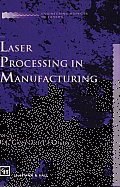 Laser Processing in Manufacturing