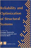 Reliability and Optimization of Structural Systems: Proceedings of the Sixth IFIP WG7.5 Working Conference on Reliability and Optimization of Structural Systems, 1994