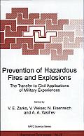 Prevention of Hazardous Fires and Explosions: The Transfer to Civil Applications of Military Experiences
