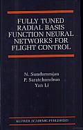 Fully Tuned Radial Basis Function Neural Networks for Flight Control