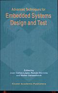 Advanced Techniques for Embedded Systems Design and Test