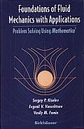 Foundations of Fluid Mechanics with Applications: Problem Solving Using Mathematica