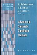 Advances in Stochastic Simulation Methods