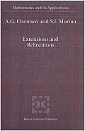Extensions and Relaxations