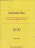 StarGuides plus: A World-Wide Directory of Organizations in Astronomy and Related Space Sciences