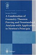 A Combination of Geometry Theorem Proving and Nonstandard Analysis with Application to Newton's Principia