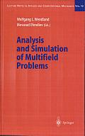 Analysis and Simulation of Multifield Problems