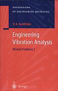 Engineering Vibration Analysis: Worked Problems 2