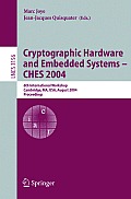 Cryptographic Hardware and Embedded Systems--CHES 2004: 6th International Workshop, Cambridge, MA, USA, August 11-13, 2004: Proceedings