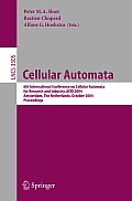 Cellular Automata: 6th International Conference on Cellular Automata for Research and Industry, ACRI 2004, Amsterdam, the Netherlands, October 25-27, 2004: Proceedings