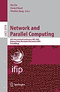 Network and Parallel Computing: IFIP International Conference, NPC 2005, Beijing, China, November 30 - December 3, 2005 ; Proceedings