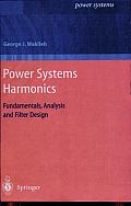 Power Systems Harmonics: Fundamentals, Analysis and Filter Design