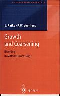 Growth and Coarsening: Ostwald Ripening in Material Processing