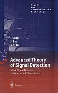 Advanced Theory of Signal Detection: Weak Signal Detection in Generalized Observations