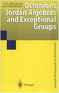 Octonions, Jordan Algebras, and Exceptional Groups