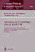 Advances in Cryptology--ASIACRYPT'99: International Conference on the Theory and Application of Cryptology and Information Security, Singapore, November 14-18, 1999: Proceedings