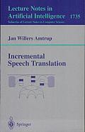 Incremental Speech Translation