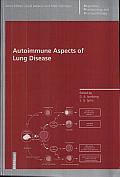 Autoimmune Aspects of Lung Disease