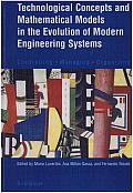 Technological Concepts and Mathematical Models in the Evolution of Modern Engineering Systems: Controlling, Managing, Organizing