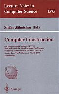 Compiler Construction: 8th International Conference, CC'99, Held as Part of the Joint European Conferences on Theory and Practice of Software, ETAPS'99, Amsterdam, the Netherlands, March 22-28, 1999: 