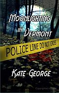 Moonlighting in Vermont