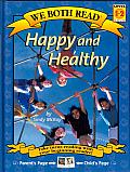 Happy and Healthy