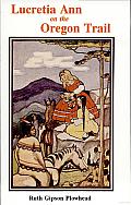 Lucretia Ann on the Oregon Trail Cover